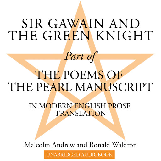 Sir Gawain and the Green Knight, Malcolm Andrew, Ronald Waldron