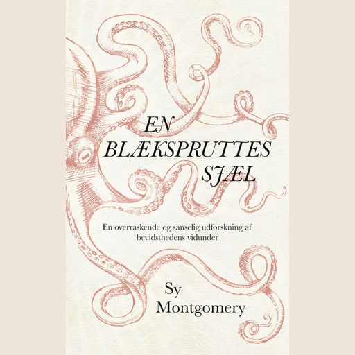 En blækspruttes sjæl, Sy Montgomery