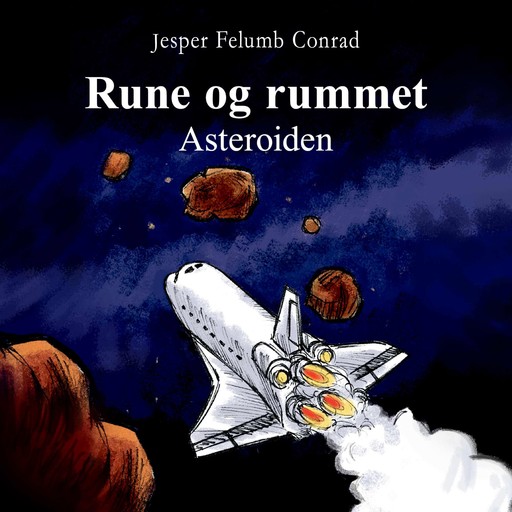 Rune og rummet #4: Asteoriden, Jesper Felumb Conrad