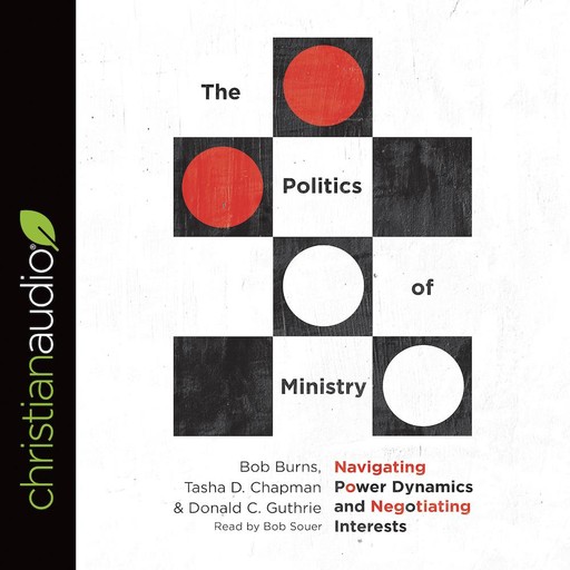 The Politics of Ministry, Bob Burns, Donald Guthrie, Bob Souer