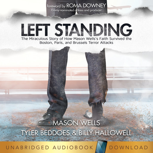 Left Standing, Billy Hallowell, Tyler Beddoes, Mason Wells