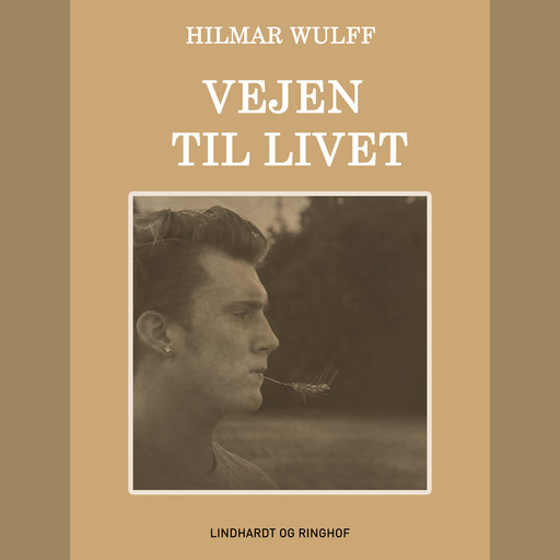 Vejen til livet, Hilmar Wulff