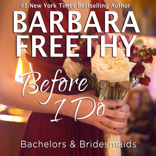 Before I Do, Barbara Freethy
