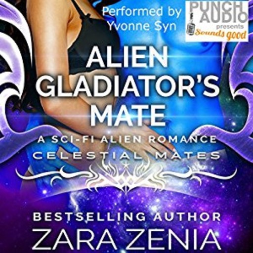 Alien Gladiator's Mate, Zara Zenia