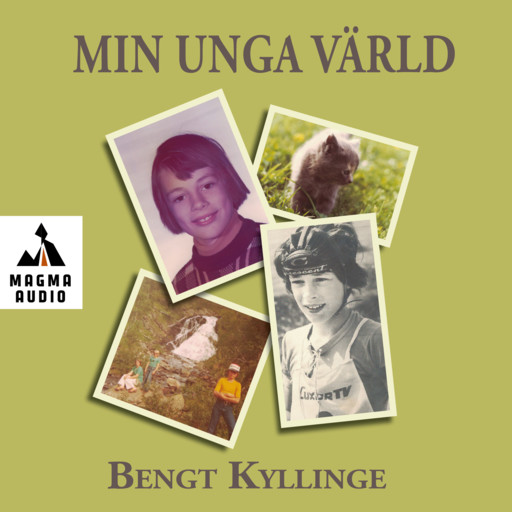 Min unga värld, Bengt Kyllinge