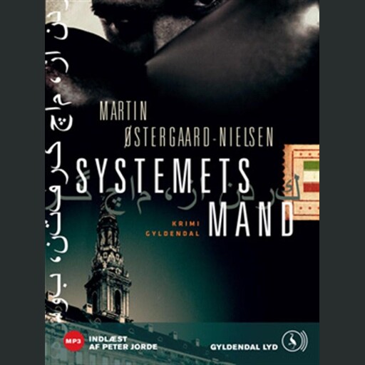 Systemets mand, Martin Østergaard-Nielsen