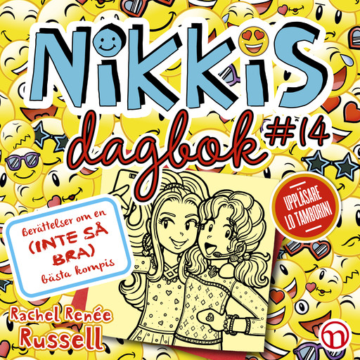 Nikkis dagbok #14: Berättelser om en (INTE SÅ BRA) bästa kompis, Rachel Renée Russell