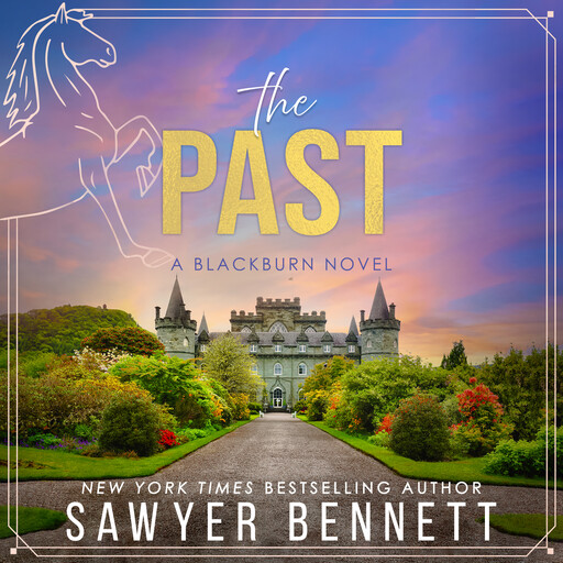 The Past, Sawyer Bennett
