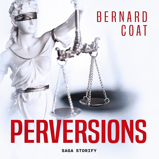 Perversions, Bernard Coat