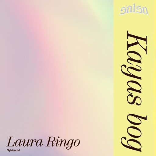 Salsa - Kayas bog, Laura Ringo