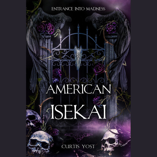 American Isekai: Entrance into Madness, Curtis Yost
