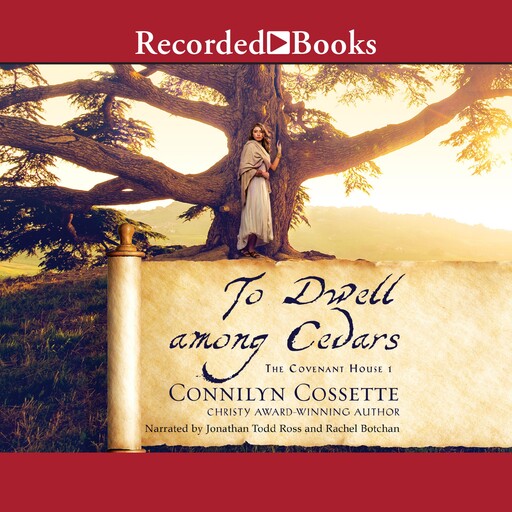 To Dwell among Cedars, Connilyn Cossette