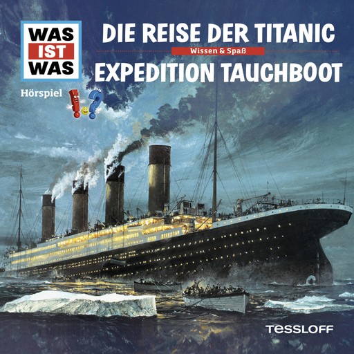 57: Die Reise der Titanic / Expedition Tauchboot, Manfred Baur