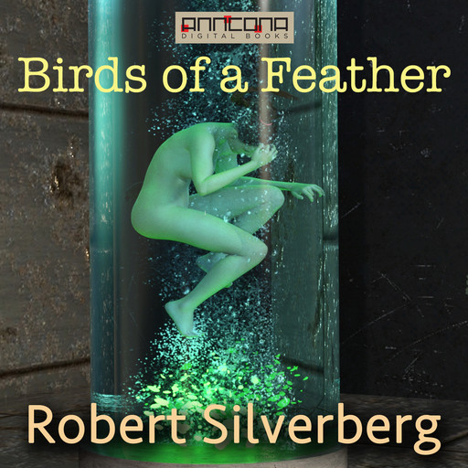 Birds of a Feather, Robert Silverberg