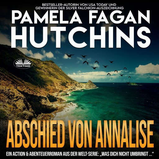 Abschied Von Annalise, Pamela Fagan Hutchins