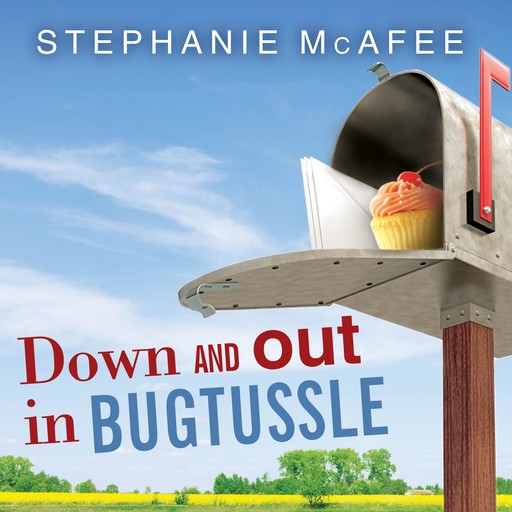 Down and Out in Bugtussle, Stephanie McAfee