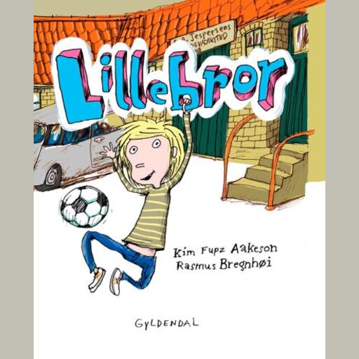 Lillebror, Kim Fupz Aakeson