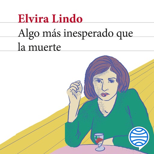 Algo más inesperado que la muerte, Elvira Lindo