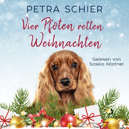 Vier Pfoten retten Weihnachten, Petra Schier