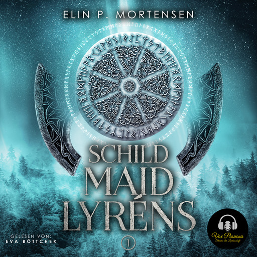 Schildmaid Lyréns - Band 1: Epische Fantasy aus Norwegen, dem Land der nordischen Mythen und Sagen, Elin P. Mortensen