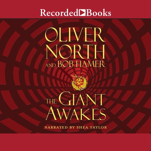 The Giant Awakes, Oliver North, Bob Hamer