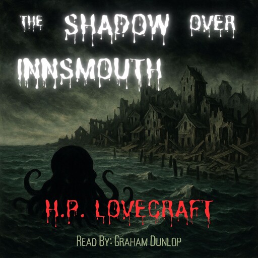 The Shadow over Innsmouth, Howard Lovecraft