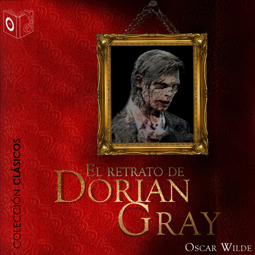 El retrato de Dorian Gray - Dramatizado, Oscar Wilde