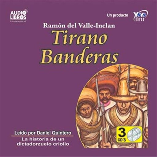 Tirano Banderas, Ramón María Del Valle Inclán