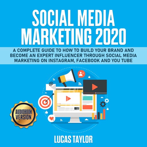Social Media Marketing 2020, Lucas Taylor