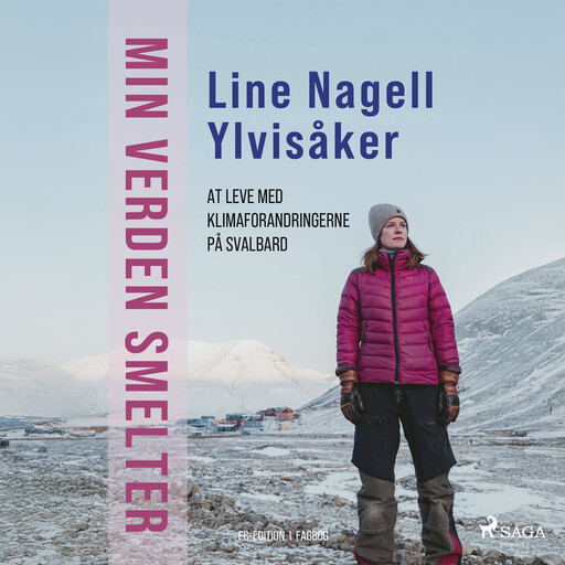 Min verden smelter, Line Nagell Ylvisåker
