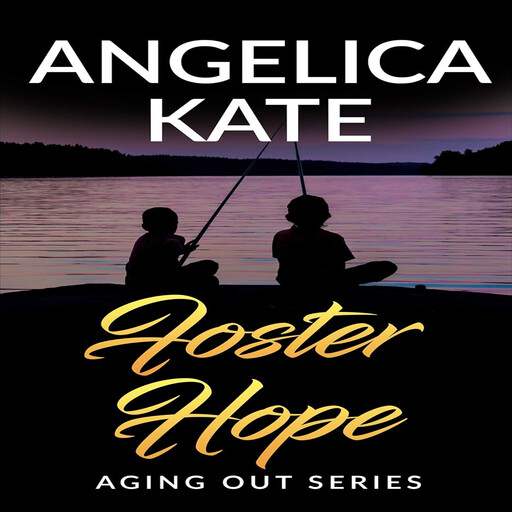 Foster Hope, Angelica Kate