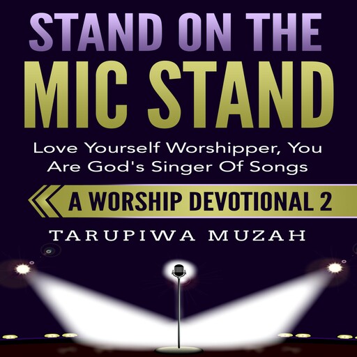 Stand On the Mic Stand, Tarupiwa Muzah