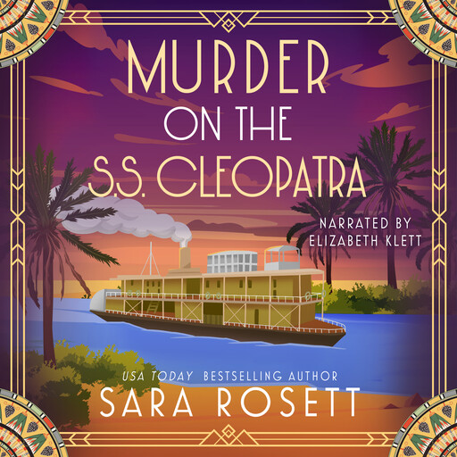 Murder on the S.S. Cleopatra, Sara Rosett