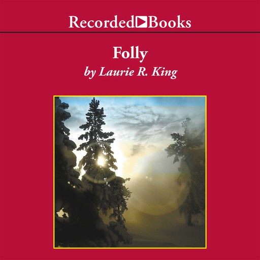 Folly, Laurie King