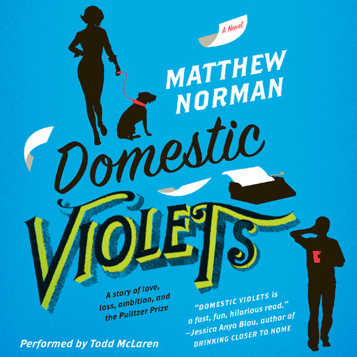 Domestic Violets, Matthew Norman
