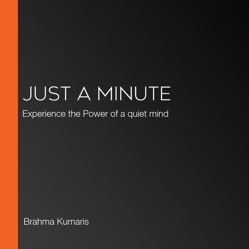 Just A Minute, Brahma Kumaris