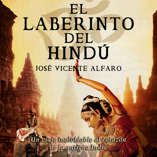 El laberinto del hindú, José Vicente Alfaro