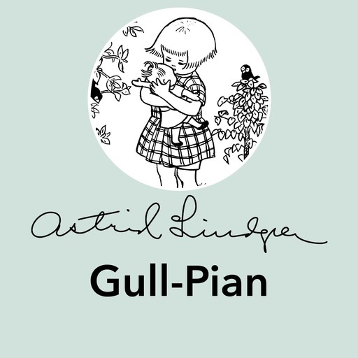 Gull-Pian, Astrid Lindgren