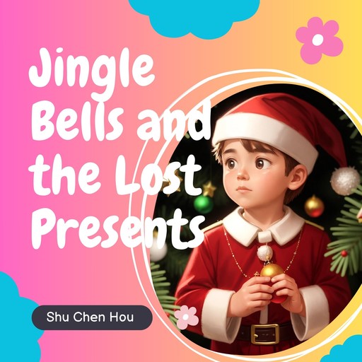 Jingle Bells and the Lost Presents, Shu Chen Hou