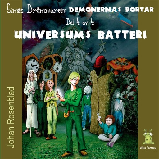Demonernas portar 4 - Universums batteri, Johan Rosenblad