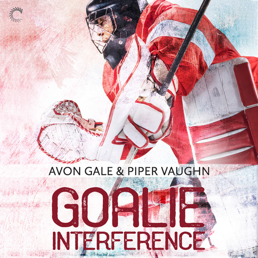 Goalie Interference, Avon Gale, Piper Vaughn
