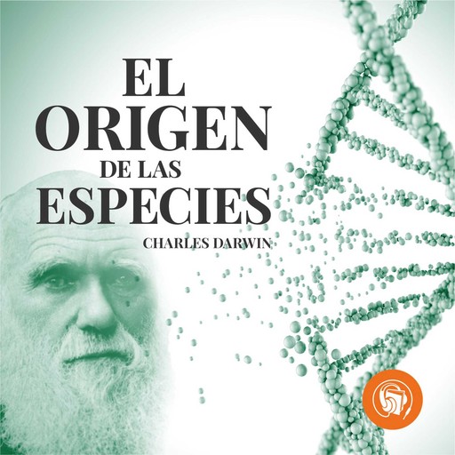 El origen de las Especies (Completo), Charles Darwin