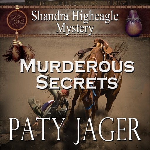 Murderous Secrets, Paty Jager