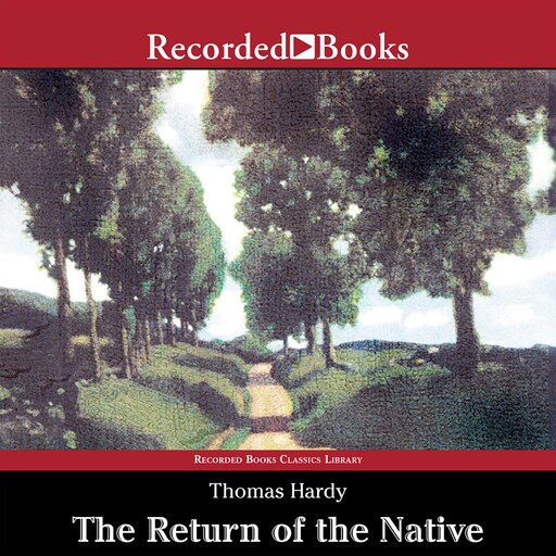 The Return of the Native, Thomas Hardy
