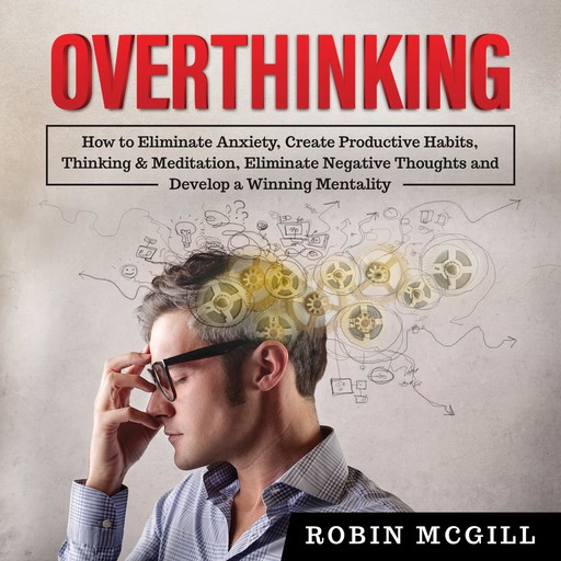 Overthinking, Robin McGill