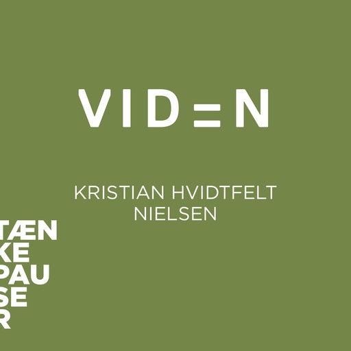 Viden - PODCAST, Kristian Hvidtfelt Nielsen