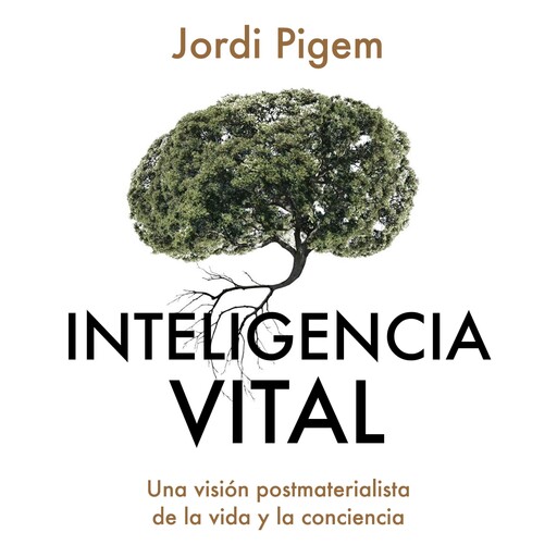 Inteligencia vital, Jordi Pigem