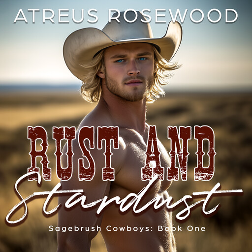 Rust and Stardust, Atreus Rosewood