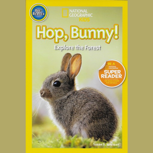 Hop Bunny!, Susan B.Neuman