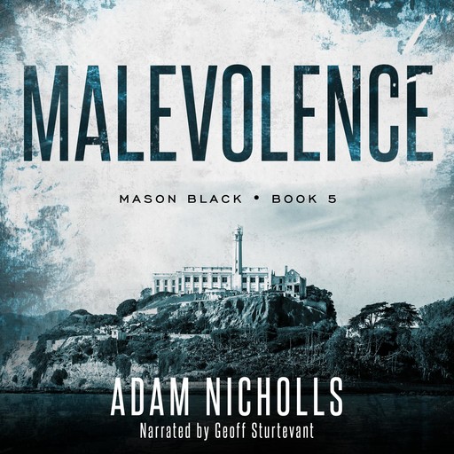 Malevolence, Adam Nicholls